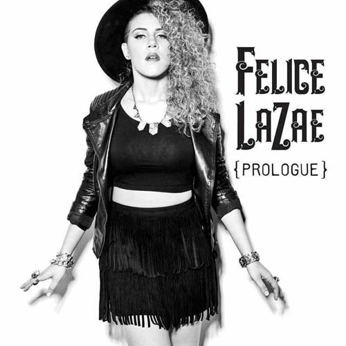 FELICELAZAEPROLOGUE.jpg